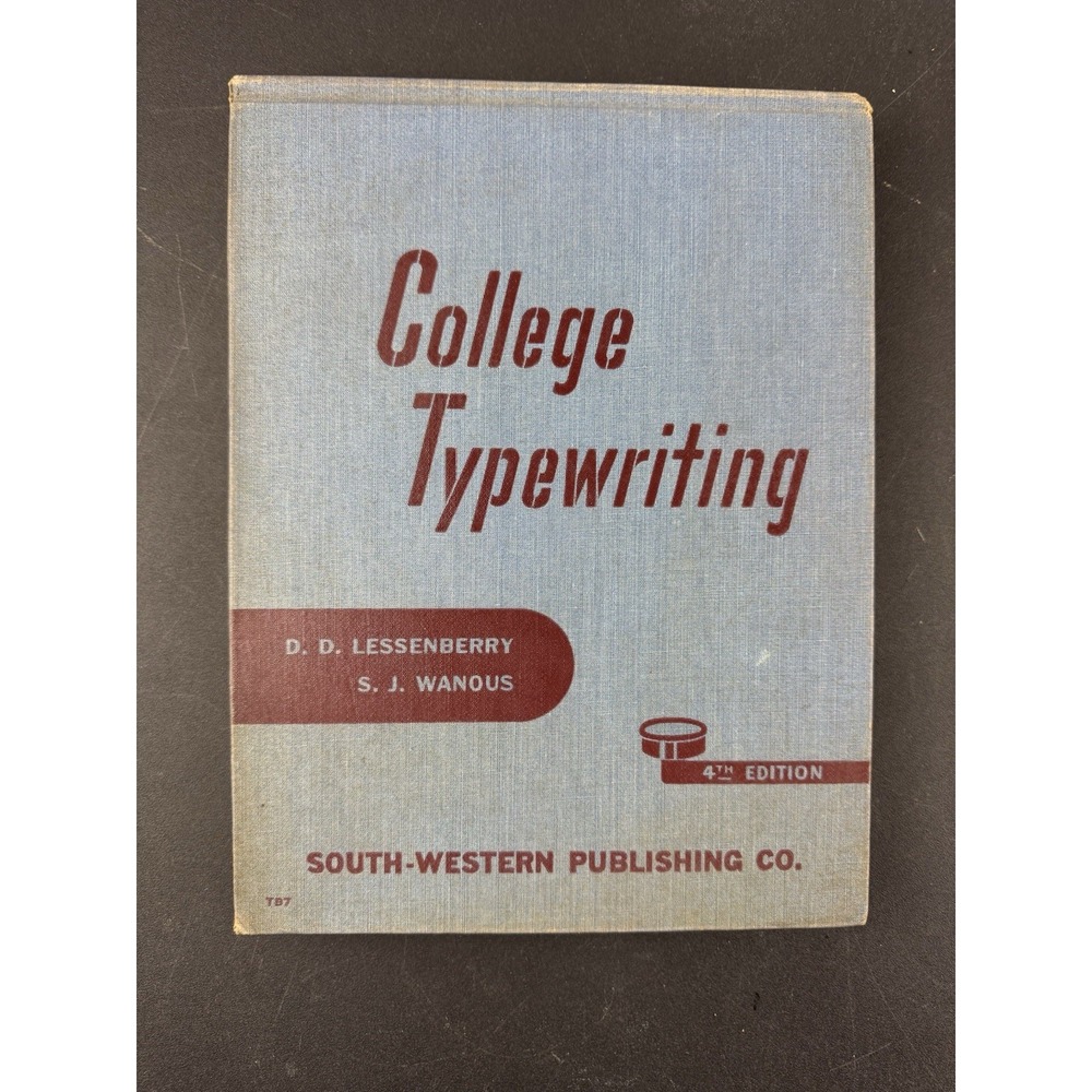 College Typewriting Intensive Course 4th Edition By Lessenberry & Wanous 1948...